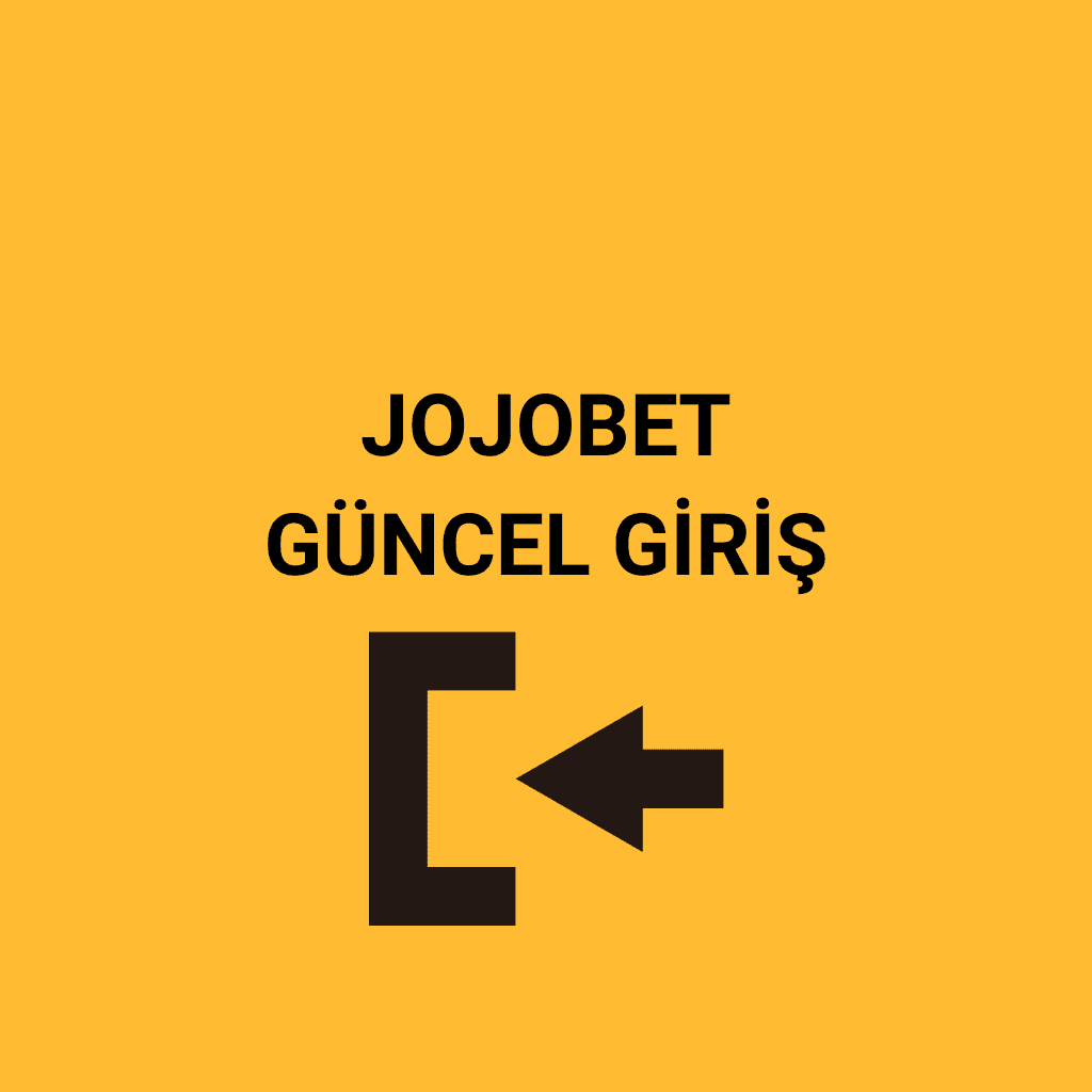 Jojobet Güncel Giriş